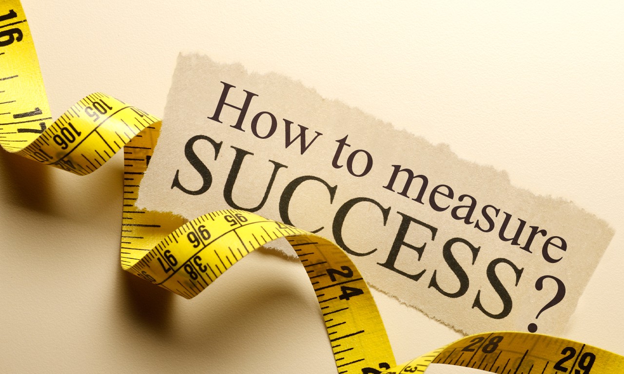 The Measure of Success how to mesaure success